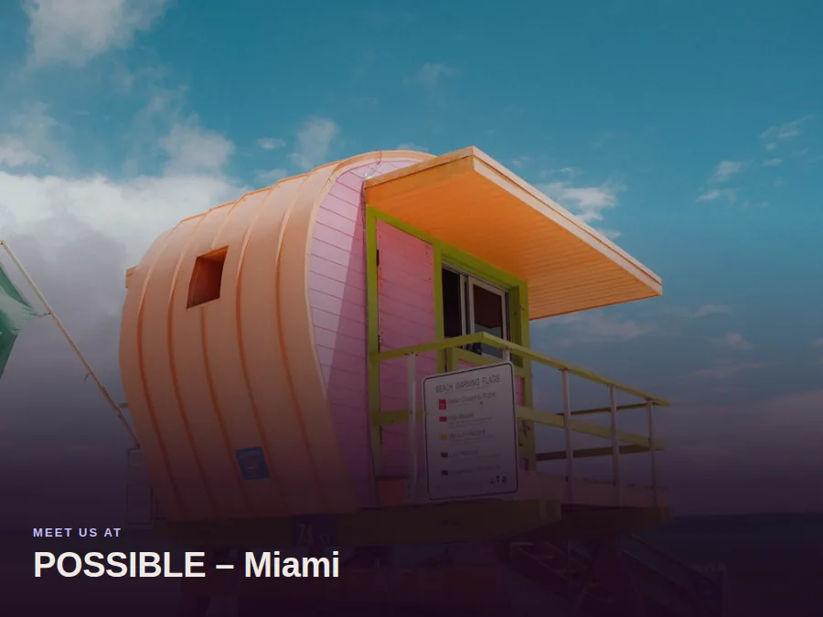 POSSIBLE, Miami